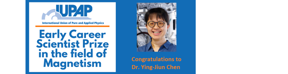 2026 IUPAP Early Career Scientist Prize in Magnetism - Dr. Ying-Jiun Chen