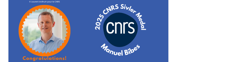 2025 CNRS Silver Medal awarded to Manuel BIBES.